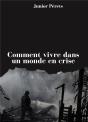 Comment Vivre Dans Un Monde En Crise - Preview