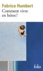 Comment Vivre En Héros ? - Preview