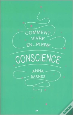 Capa do artigo Comment Vivre En Pleine Conscience