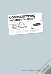 Capa do artigo Comment Vivre En Temps De Crise ?
