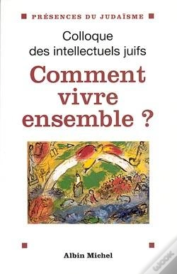 Capa do artigo Comment Vivre Ensemble ? ; Colloque Des Intellectuels Juifs