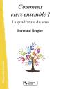Comment Vivre Ensemble ; La Quadrature Du Sens - Preview