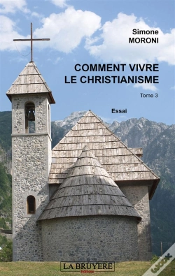 Capa do artigo Comment Vivre Le Christianisme T.3