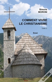 Capa do artigo Comment Vivre Le Christianisme T.3