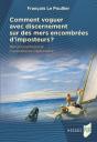Comment Voguer Avec Discernement Sur Des Mers Encombrées D'Imposteurs ? - Preview