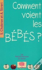 Comment Voient Les Bébés ?