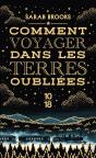 Comment Voyager Dans Les Terres Oubliées - Preview