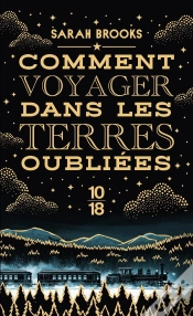Capa do artigo Comment Voyager Dans Les Terres Oubliées