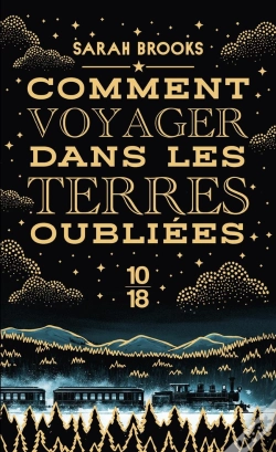 Capa do artigo Comment Voyager Dans Les Terres Oubliées