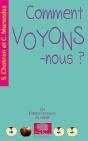 Comment Voyons-Nous ? (Édition 2010) - Preview