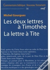 Capa do artigo Commentaire Biblique - Nouveau Testament Tome 14 : Les Deux Lettres À Timothée, La Lettre À Tite
