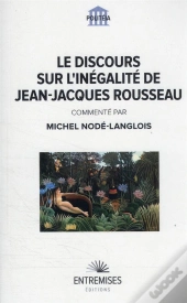 Commentaire Du Discours Sur L'Inegalite De Rousseau