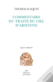 Commentaire Du Traite Du Ciel Et Du Monde D Aristote