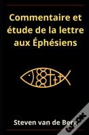 Commentaire Et Etude De La Lettre Aux Ephesiens