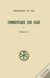 Commentaire Sur Isaïe Tome 1 ; Sections 1 À 3