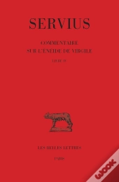 Commentaire Sur L'Énéide De Virgile, Livre Iv (422e Édition)
