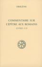 Commentaire Sur L'Épître Aux Romains Livres I Et Ii - Preview