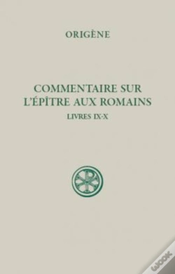 Capa do artigo Commentaire Sur L'Épître Aux Romains ; Livres Ix-X