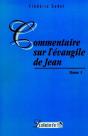 Commentaire Sur L'Evangile De Jean Tome 1 - Preview