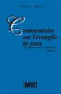 Commentaire Sur L'Evangile De Jean Tome 2 - Preview