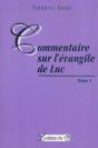 Commentaire Sur L'Evangile De Luc Tome 1 - Preview