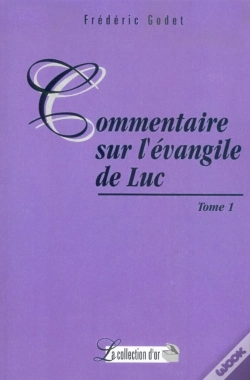 Capa do artigo Commentaire Sur L'Evangile De Luc Tome 1