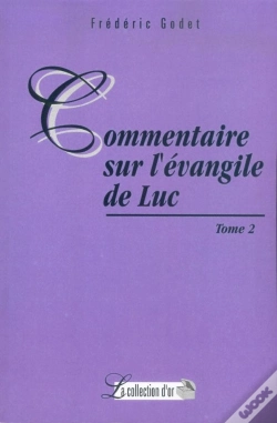 Capa do artigo Commentaire Sur L'Evangile De Luc Tome 2