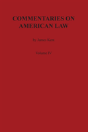 Commentaries On American Law, Volume Iv - Preview