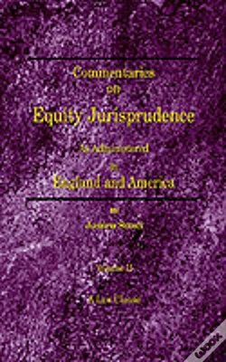 Capa do artigo Commentaries On Equity Jurisprudence: As Administered In England And America