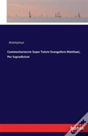 Capa do artigo Commentariorvm Svper Totvm Evangelivm Matthaei, Per Svpradictvm