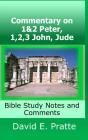 Commentary On 1&2 Peter, 1,2,3 John, Jude: Bible Study Notes And Comments - Preview