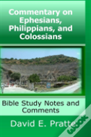 Commentary On Ephesians, Philippians, And Colossians