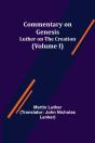 Commentary On Genesis,  Volume I   Luthe - Preview