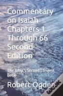 Commentary On Isaiah Chapters 1 Through 66 Second Edition