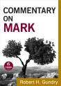 Commentary On Mark (Commentary On The New Testament Book #2) - Preview