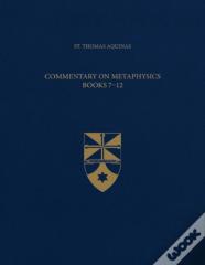 Commentary On Metaphysics, Books 7-12