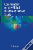 Commentary On The Global Burden Of Disease Study