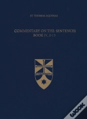 Capa do artigo Commentary On The Sentences, Book Iv, 1-13