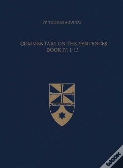 Capa do artigo Commentary On The Sentences, Book Iv, 1-13
