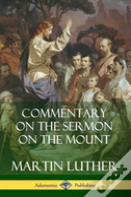 Commentary On The Sermon On The Mount (Hardcover)