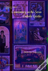 Commentary On The Seven Catholic Epistles