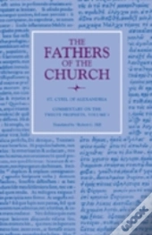 Commentary On The Twelve Prophets, Volume 3