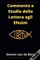 Commento E Studio Della Lettera Agli Efesini