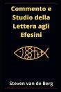 Commento E Studio Della Lettera Agli Efesini - Preview