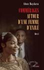 Commérages Autour D'Une Femme D'Exilé - Preview