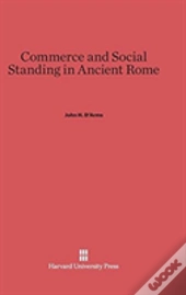 Commerce And Social Standing In Ancient Rome