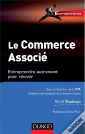 Commerce Associe : Entreprendre Autrement En Reseau - S'Associer Pour Gagner