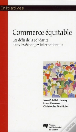 Capa do artigo Commerce Équitable ; Les Défis De La Solidarité Dans Les Échanges Internationaux