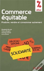 Capa do artigo Commerce Équitable ; Produire, Vendre Et Consommer Autrement
