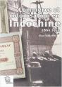 Commerce Et Colonisation En Indochine, 1860-1945 - Preview